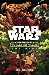 Star Wars: The Nest: 2 (Star Wars: Adventures in Wild Space)